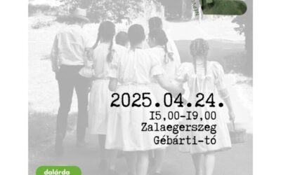 Népviselet napja Zalaegerszeg Gébárti-tó 2025.04.24